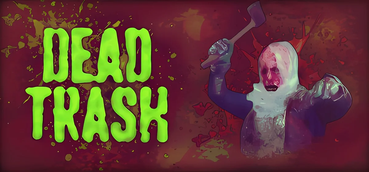 Dead Trash Build 17883119